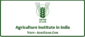 Agriculture Institute in India