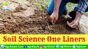 Soil Science One Liners For Competitive Exams