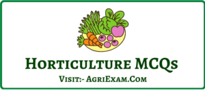 Horticulture MCQ Quizzes