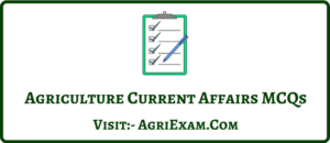 September Agriculture Current Affairs 2023 Best For Exams