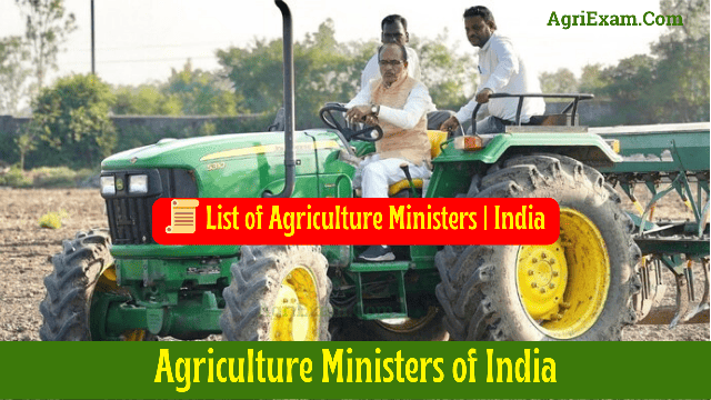 List of Agriculture Ministers of India