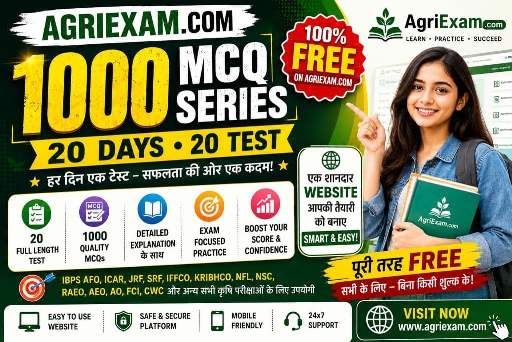 Agriculture Free Mock Test – Test 01 | 1000 MCQ Series Agriculture Free Mock Test – Test 01 | 1000 MCQ Series